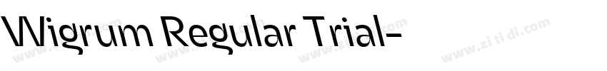 Wigrum Regular Trial字体转换